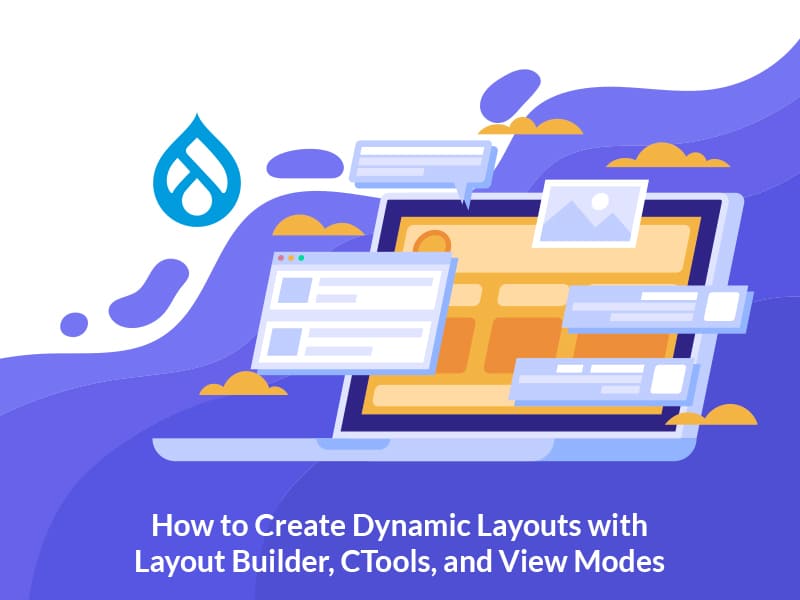 Dynamic layouts with layout builder