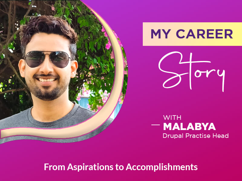 Malabya Career Story