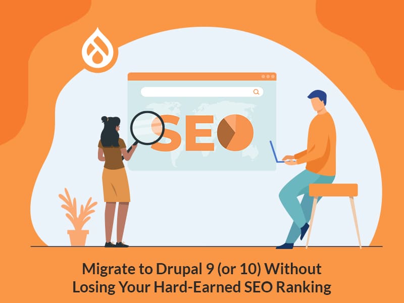 Migrate to Drupal 9 without losing SEO Ranking