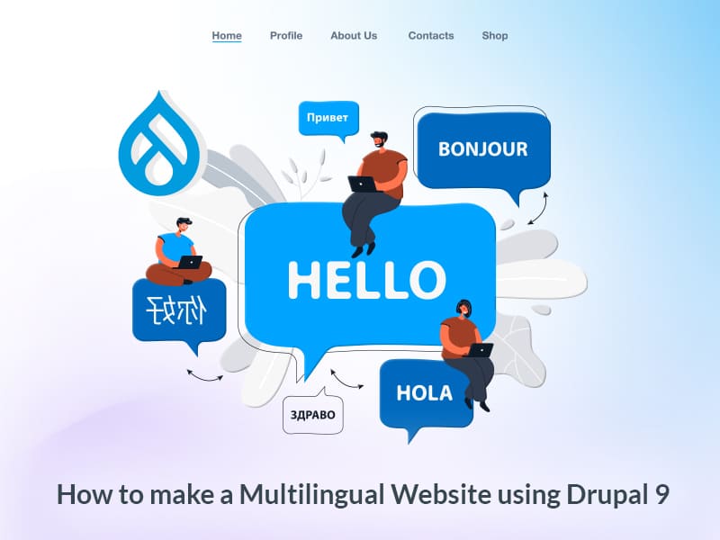 Multilingual Website using Drupal 9