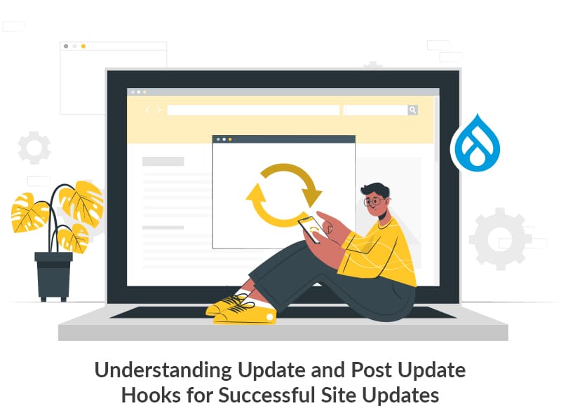 Specbee: Understanding Update and Post Update Hooks for Successful Site Updates
