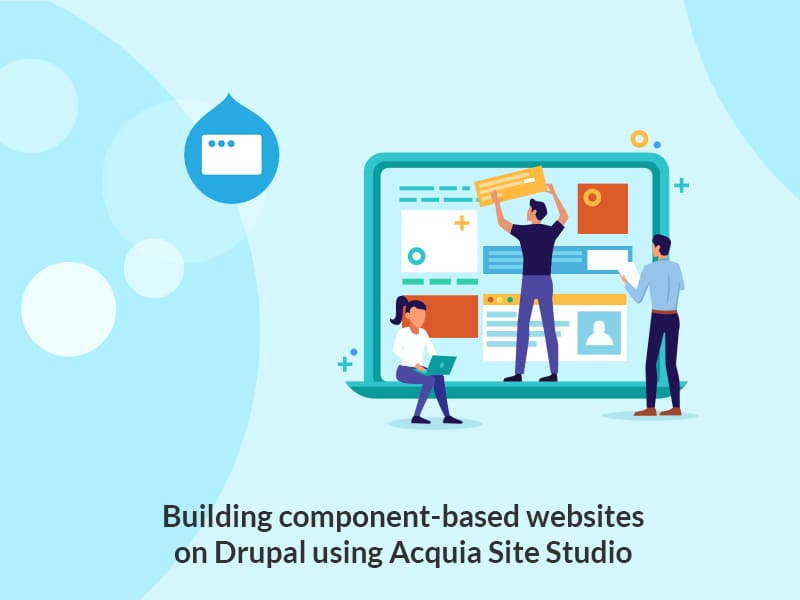 Specbee: Building component-based websites on Drupal using Acquia Site Studio