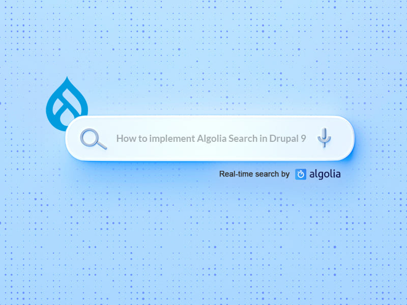 How to implement Algolia Search in Drupal 9 (Part 1)