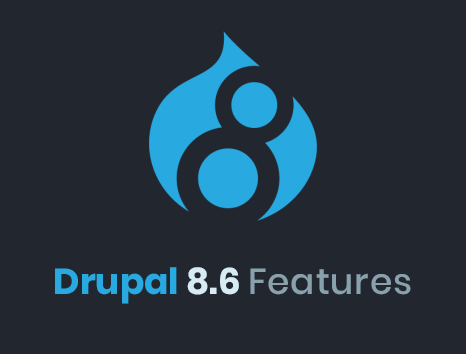 Drupal 8.6.0 - The biggest Drupal release since Drupal 8