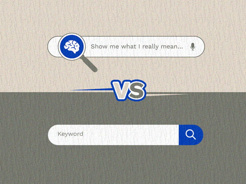 Semantic search VS Keyword search: What’s the difference?