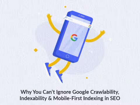 crawlability_indexability_mobile_first_indexing_in_seo