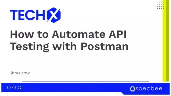 Automate API Testing with Postman
