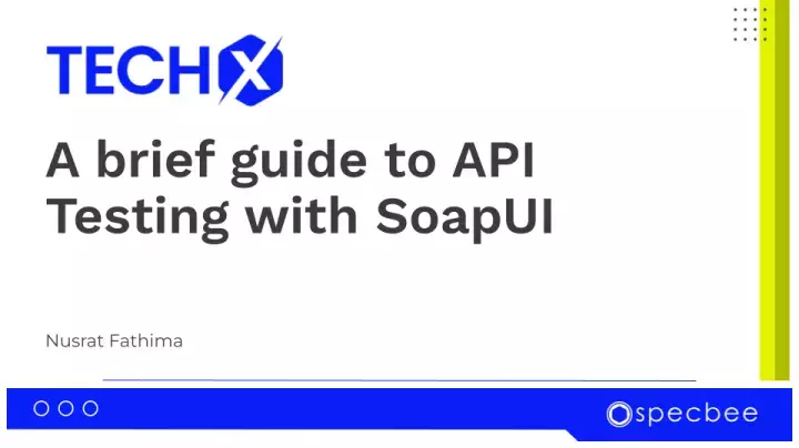 API Testing with SoapUI